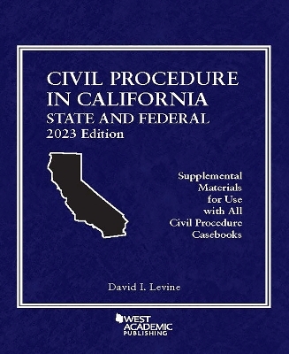 Civil Procedure in California - David I. Levine