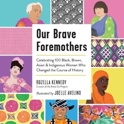 Our Brave Foremothers - Rozella Kennedy