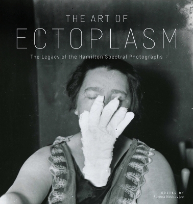 The Art of Ectoplasm - 