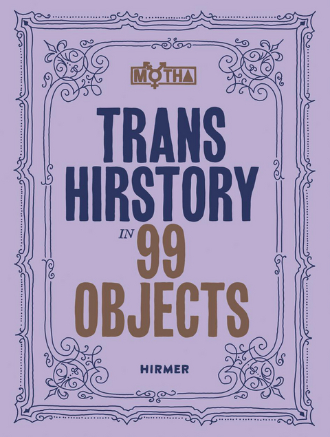 Trans hirstory in 99 objects - 
