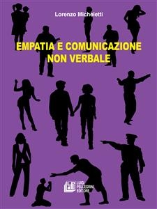 Empatia e comunicazione non verbale - Lorenzo Micheletti