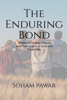 "The Enduring Bond - Soham Pawar