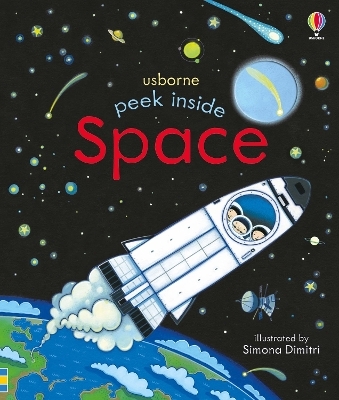 Peek Inside Space - Anna Milbourne