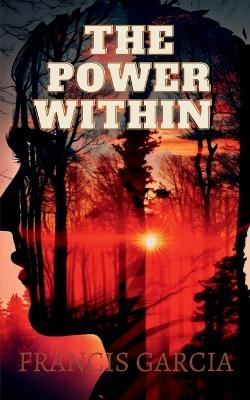 The Power Within - Shivam Goel