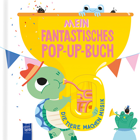 Mein fantastisches Pop-Up-Buch - Die Tiere machen Musik