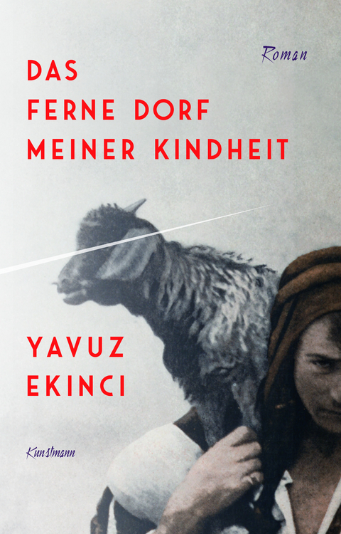 Das ferne Dorf meiner Kindheit - Yavuz Ekinci