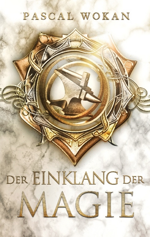 Der Einklang der Magie - Pascal Wokan