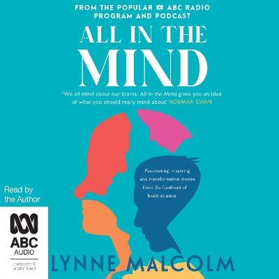 All in the Mind - Lynne Malcolm