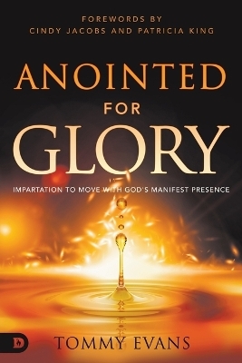 Anointed for Glory - Tommy Evans