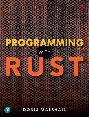 Programming with Rust - Donis Marshall