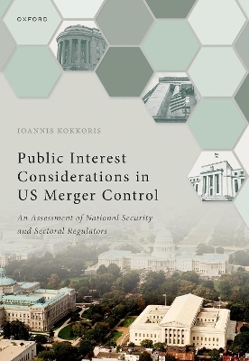 Public Interest Considerations in US Merger Control - Ioannis Kokkoris