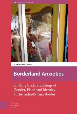 Borderland Anxieties - Matthew Wilkinson