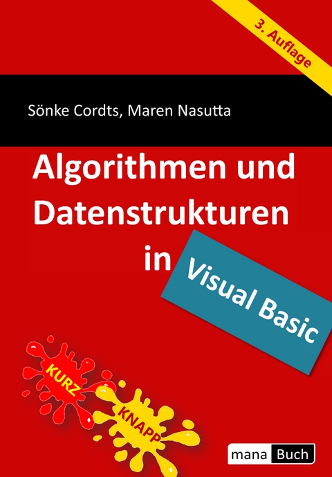 Algorithmen und Datenstrukturen in Visual Basic - Sönke Cordts, Maren Nasutta