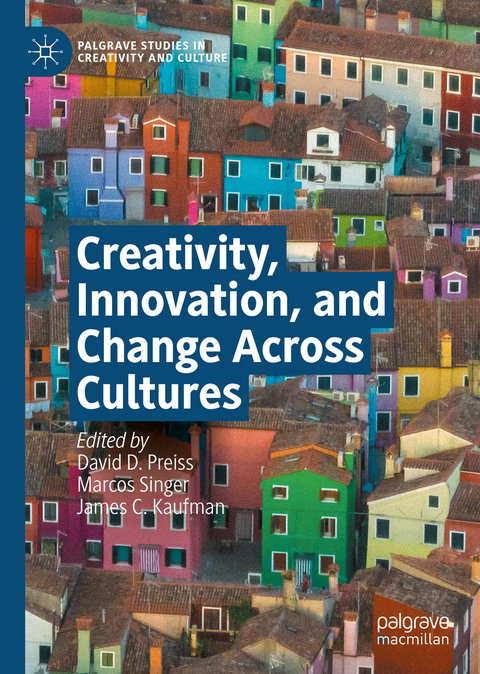 Creativity, Innovation, and Change Across Cultures - 
