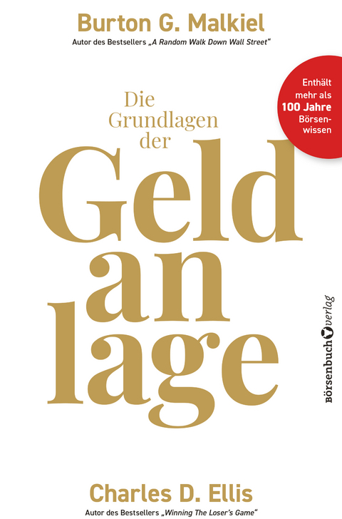 Die Grundlagen der Geldanlage - Burton G. Malkiel, Charles D. Ellis