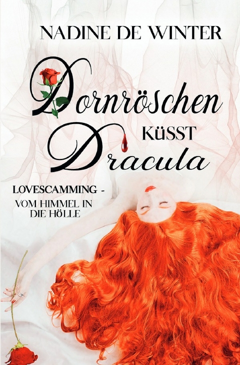 Dornröschen küsst Dracula - Nadine de Winter