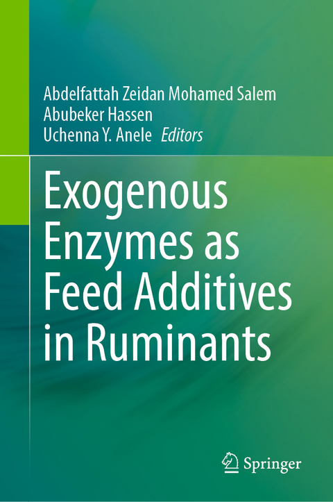 Exogenous Enzymes as Feed Additives in Ruminants - 