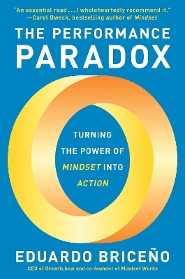 The Performance Paradox - Eduardo Briceño