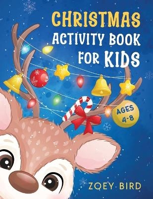 Christmas Activity Book for Kids - Zoey Bird