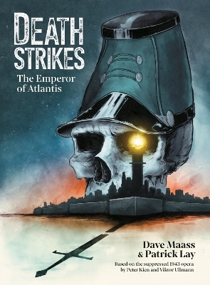 Death Strikes: The Emperor of Atlantis - Dave Maass, Patrick Lay, Ezra Rose
