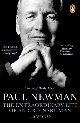 The Extraordinary Life of an Ordinary Man - Paul Newman