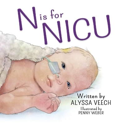 N is for NICU - Alyssa Veech