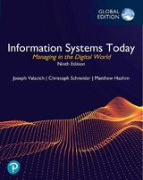 Information Systems Today: Managing in the Digital World, Global Edition - Valacich, Joseph; Schneider, Christoph