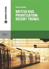 British Rail privatisation: recent trends - Alessia Patuelli