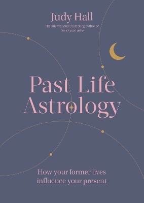 Past Life Astrology - Judy Hall