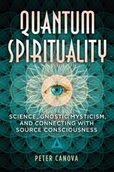 Quantum Spirituality - Peter Canova