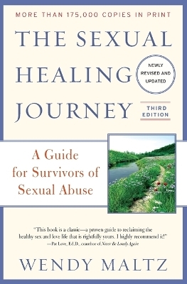 The Sexual Healing Journey - Wendy Maltz