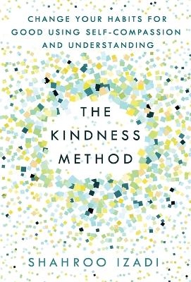 Kindness Method - Shahroo Izadi