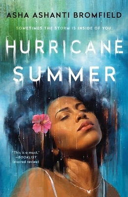 Hurricane Summer - Asha Ashanti Bromfield