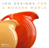 100 Designs for a Modern World - Kravis, George R.; Sparke, Penny