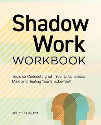 Shadow Work Workbook - Kelly Bramblett