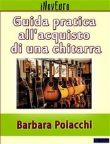 Guida pratica all'acquisto di una chitarra - Barbara Polacchi