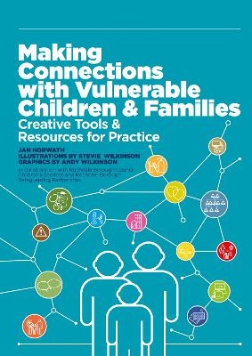 Making Connections with Vulnerable Children and Families - Jan Horwath