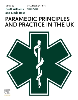 Paramedic Principles and Practice in the UK - 
