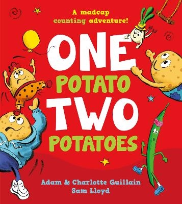 One Potato, Two Potatoes - Adam Guillain, Charlotte Guillain
