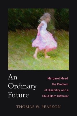 An Ordinary Future - Thomas W Pearson