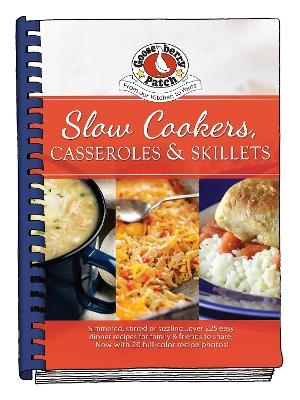 Slow-Cookers, Casseroles & Skillets -  Gooseberry Patch