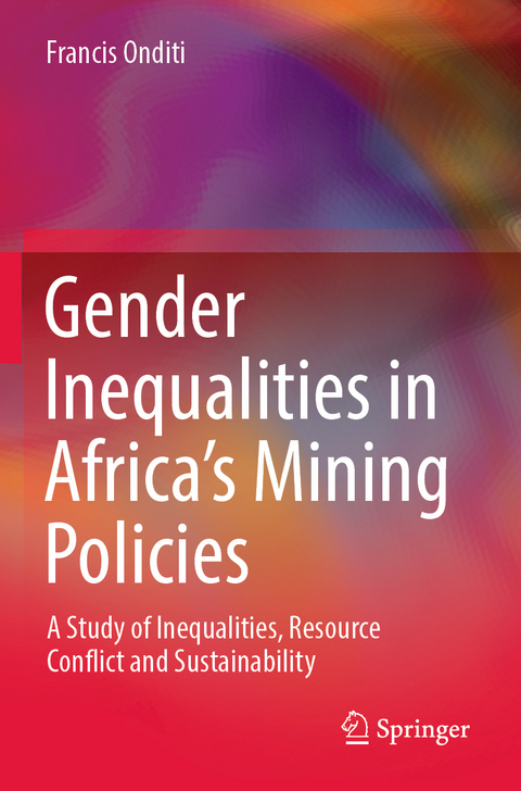 Gender Inequalities in Africa’s Mining Policies - Francis Onditi