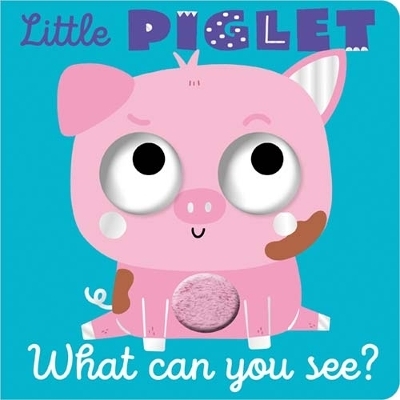 Little Piglet What Can You See? - Cara Jenkins