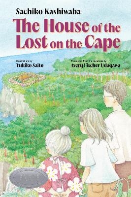 The House of the Lost on the Cape - Sachiko Kashiwaba