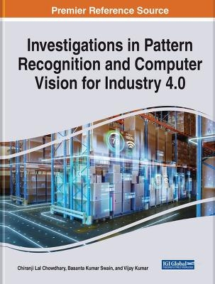 Investigations in Pattern Recognition and Computer Vision for Industry 4.0 - 