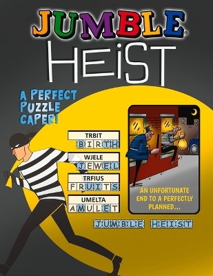 Jumble(r) Heist -  Tribune Content Agency LLC