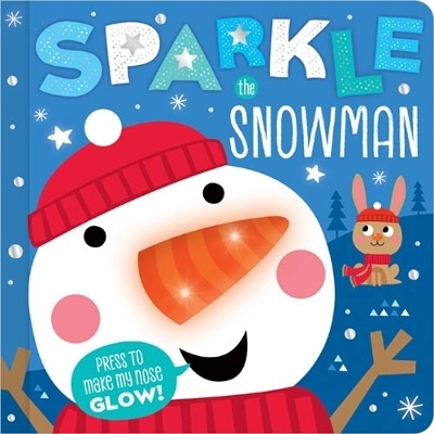 Sparkle the Snowman - Cara Jenkins