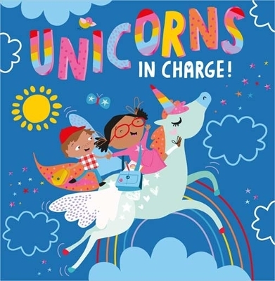 Unicorns in Charge - Katherine Walker