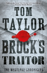 Brock''s Traitor -  Tom Taylor