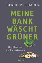Meine Bank wäscht grüner - Bernd Dr. Villhauer